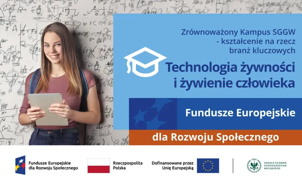 Osoba stojąca przed tablicą zapisaną wzorami matematycznymi trzyma tablet i plecak na ramieniu. Obok umieszczono niebiesko‑pomarańczową grafikę informacyjną z tekstem o kierunku ‘Technologia żywności i żywienie człowieka’ w ramach projektu Zrównoważony Kampus SGGW oraz logotypami Funduszy Europejskich, Rzeczypospolitej Polskiej, Unii Europejskiej i SGGW