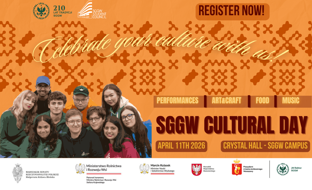 A promotional poster for “SGGW Cultural Day.” The background is orange with decorative patterns. At the top are logos for the 210th anniversary of SGGW and the SGGW Student Council. The text reads “Celebrate your culture with us!” and “REGISTER NOW!” Below, category labels include “Performances,” “Art & Craft,” “Food,” and “Music.” The main event title on the poster says “SGGW Cultural Day,” with the date “April 11th, 2026” and the location “Crystal Hall – SGGW Campus.” The bottom of the poster features a group photo of several people standing close together. Along the lower edge are logos of institutional partners and sponsors.